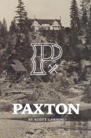 A History Of Paxton, California
