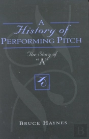 A History Of Performing Pitch