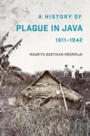 A History Of Plague In Java, 1911â€“1942