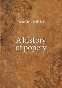 A History Of Popery