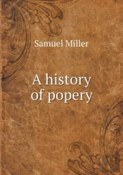 A History Of Popery