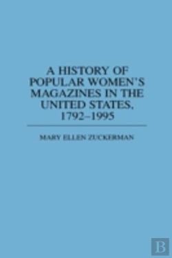 Bertrand.pt - A History Of Popular Women'S Magazines In The United States, 1792-1995