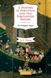 A History Of Portugal And The Portuguese Empire