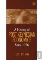 A History Of Post Keynesian Economics Since 1936