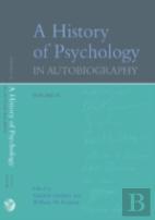 A History Of Psychology In Autobiography