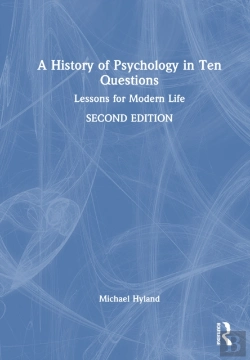 Bertrand.pt - A History Of Psychology In Ten Questions