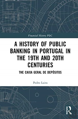 Bertrand.pt - A History Of Public Banking In Portugal In The 19th And 20th Centuries