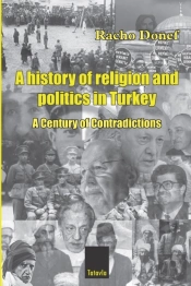 A History Of Religion And Politics In Turkey
