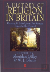 A History Of Religion In Britain