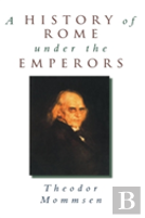 A History Of Rome Under The Emperors