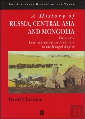 A History Of Russia, Central Asia And Mongolia, Volume I