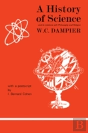 A History Of Science And Its Relations With Philosophy And Religion