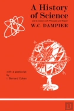 Bertrand.pt - A History Of Science And Its Relations With Philosophy And Religion