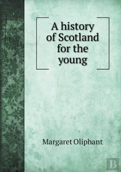 Bertrand.pt - A History Of Scotland For The Young