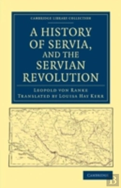 Bertrand.pt - A History Of Servia, And The Servian Revolution