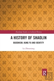 A History Of Shaolin