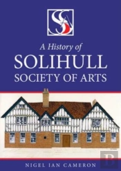 A History Of Solihull Society Of Arts