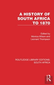 A History Of South Africa To 1870