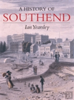 Bertrand.pt - A History Of Southend