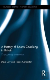 A History Of Sports Coaching In Britain