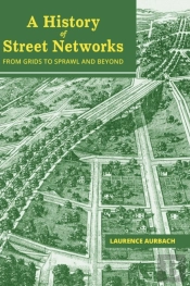 A History Of Street Networks
