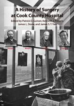 A History Of Surgery At Cook County Hospital
