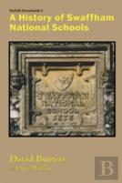 A History Of Swaffham National Schools