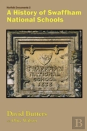 A History Of Swaffham National Schools