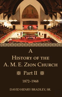 Bertrand.pt - A History Of The A. M. E. Zion Church, Part 2