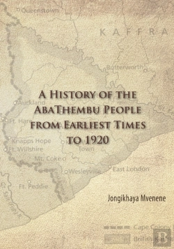 Bertrand.pt - A History Of The Abathembu People From Earliest Times To 1920
