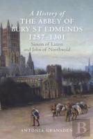 A History Of The Abbey Of Bury St Edmunds, 1257-1301