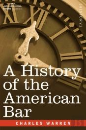 A History Of The American Bar