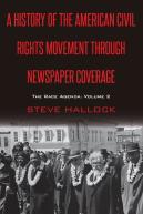 A History Of The American Civil Rights Movement Through Newspaper Coverage