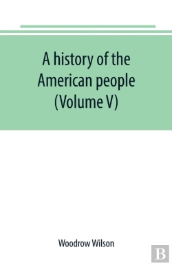 Bertrand.pt - A History Of The American People (Volume V)