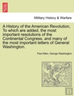 Bertrand.pt - A History Of The American Revolution, To
