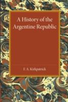 A History Of The Argentine Republic