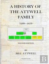 A History Of The Attwell Family 1200-1650