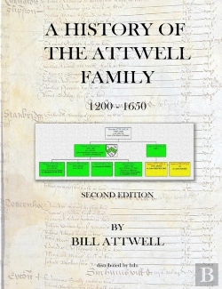 Bertrand.pt - A History Of The Attwell Family 1200-1650