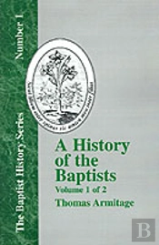 A History Of The Baptists - Vol. 1