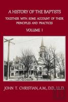 A History Of The Baptists, Volume 1