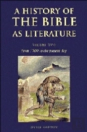 A History Of The Bible As Literature: Volume 2, From 1700 To The Present Day