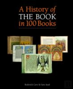 Bertrand.pt - A History Of The Book In 100 Books