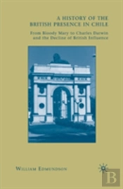 A History Of The British Presence In Chile