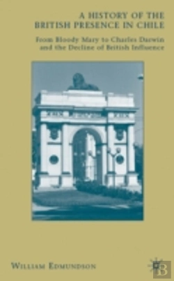 Bertrand.pt - A History Of The British Presence In Chile