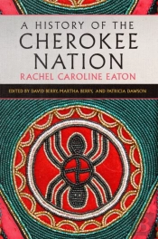 A History Of The Cherokee Nation Volume 26