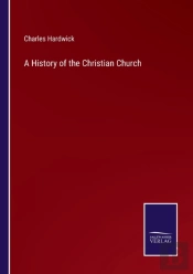 A History Of The Christian Church