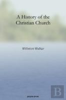 A History Of The Christian Church