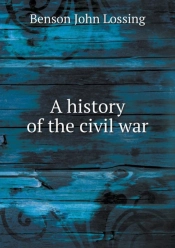 A History Of The Civil War