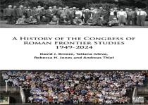 A History Of The Congress Of Roman Frontier Studies 1949-2024