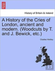 A History Of The Cries Of London, Ancien